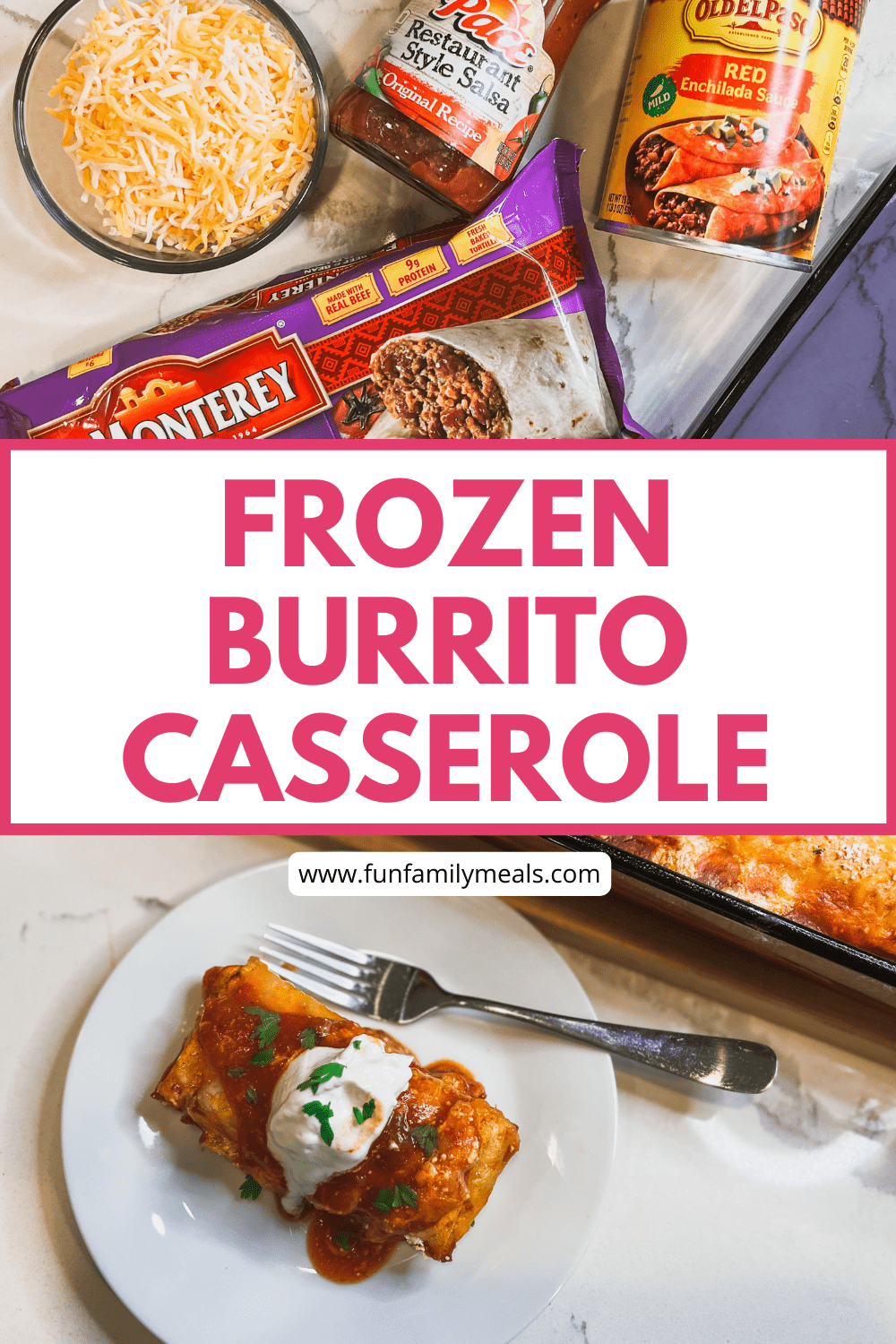 Best Frozen Burrito Casserole Fun Family Meals
