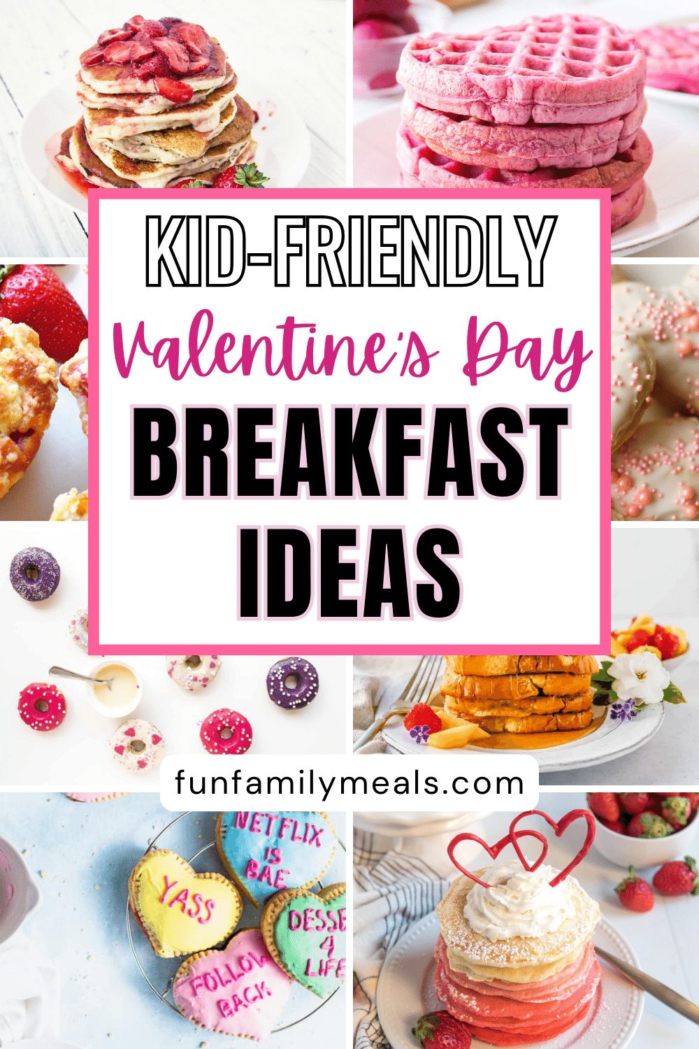 30 Valentine's Day Breakfast Ideas for Kids - Fun Family Meals